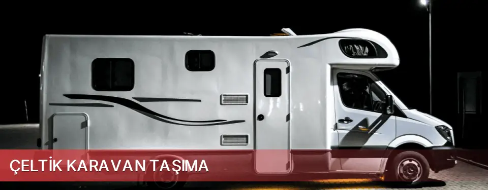 Çeltik İlçemi Karavan Taşıma