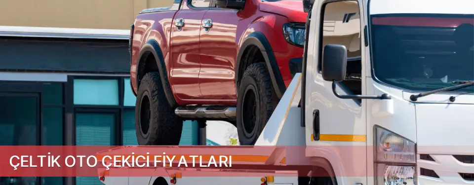 Çeltik İlçemi Oto Çekici Fiyatları